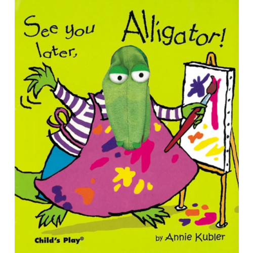 Child's Play International Ltd See you later, Alligator! (inbunden, eng)
