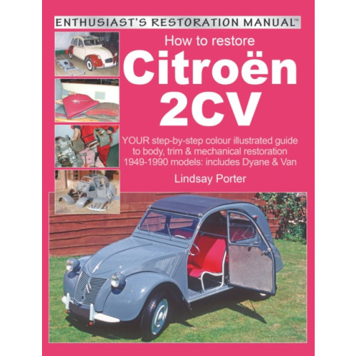 David & Charles Citroen 2cv, Enthusiast’s Restoration Manual (häftad, eng)