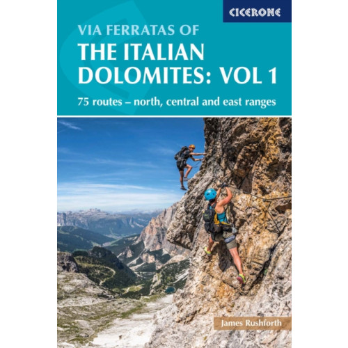 Cicerone Press Via Ferratas of the Italian Dolomites Volume 1 (häftad, eng)