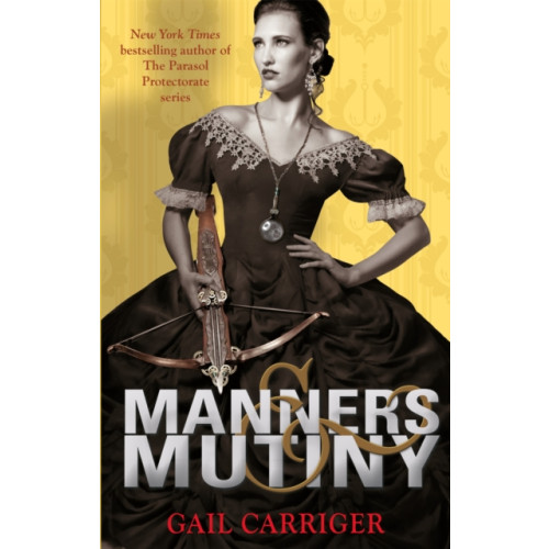 Little, Brown Book Group Manners and Mutiny (häftad, eng)
