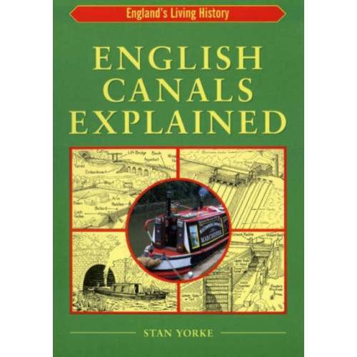 Countryside Books English Canals Explained (häftad, eng)