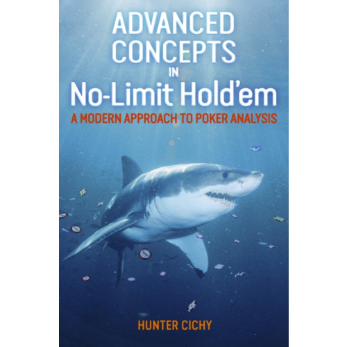 D&B Publishing Advanced Concepts in No-Limit Hold'em (häftad, eng)