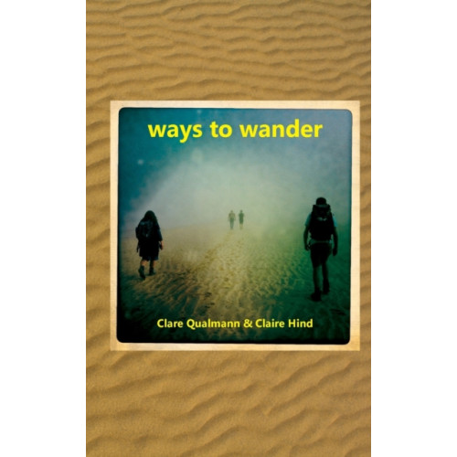 Triarchy Press Ways to Wander (häftad, eng)