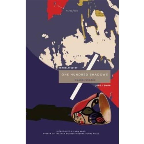 Tilted Axis Press One Hundred Shadows (häftad, eng)
