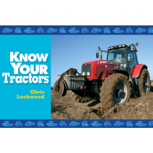 Fox Chapel Publishers International Know Your Tractors (häftad, eng)