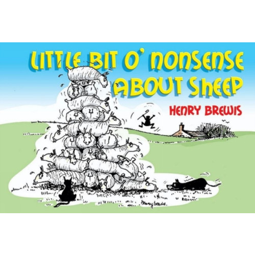 Fox Chapel Publishers International Little Bit O'nonsense About Sheep (häftad, eng)