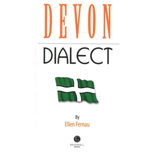 Bradwell Books Devon Dialect (häftad, eng)