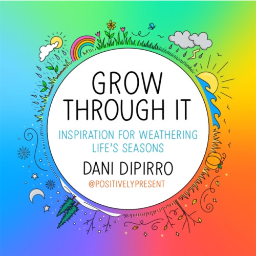 Michael O'Mara Books Ltd Grow Through It (inbunden, eng)