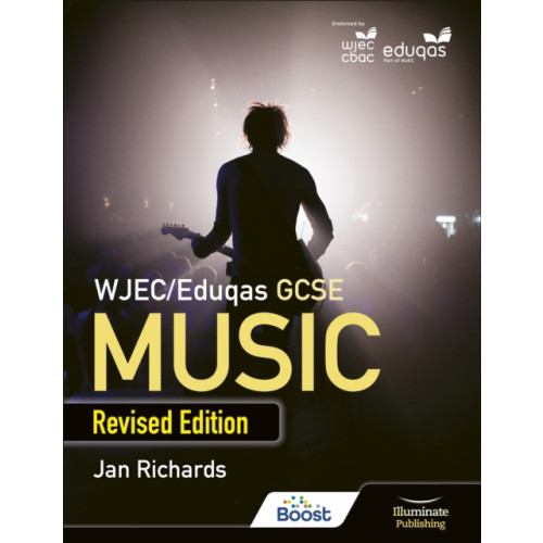 Illuminate Publishing WJEC/Eduqas GCSE Music Student Book: Revised Edition (häftad, eng)