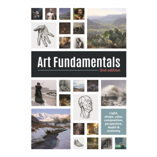3DTotal Publishing Ltd Art Fundamentals 2nd edition (häftad, eng)