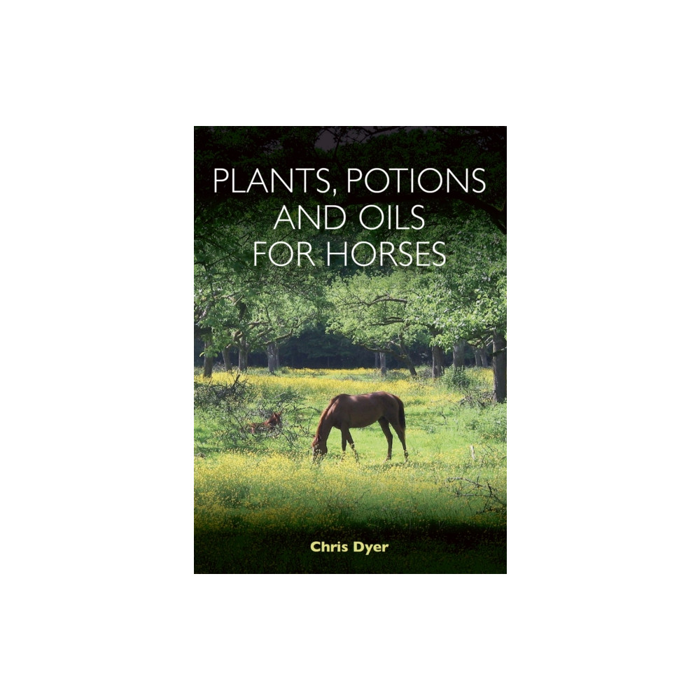 Produktbild för Plants, Potions and Oils for Horses (häftad, eng)