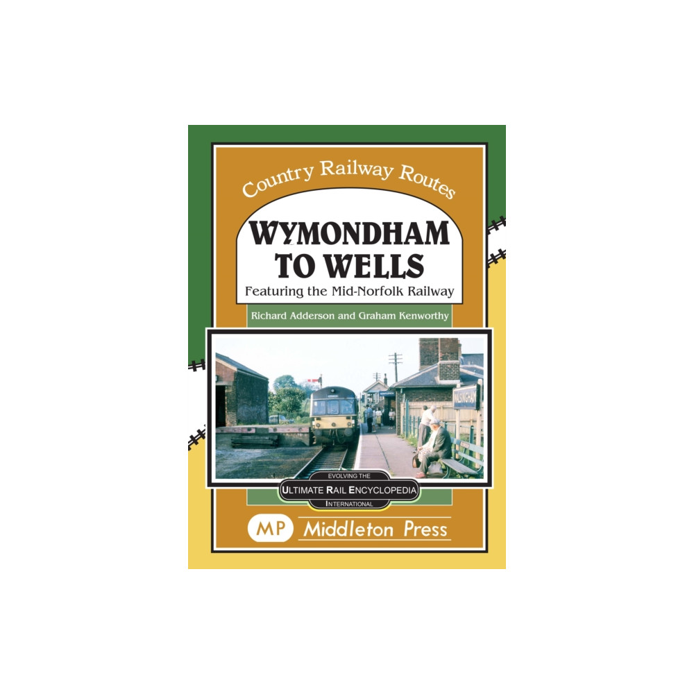 Produktbild för Wymondham To Wells. (inbunden, eng)