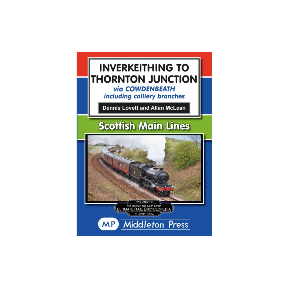 Produktbild för Inverkeithing To Thornton Junction (inbunden, eng)