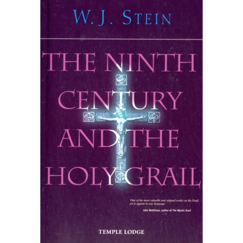 Temple Lodge Publishing The Ninth Century and the Holy Grail (häftad, eng)