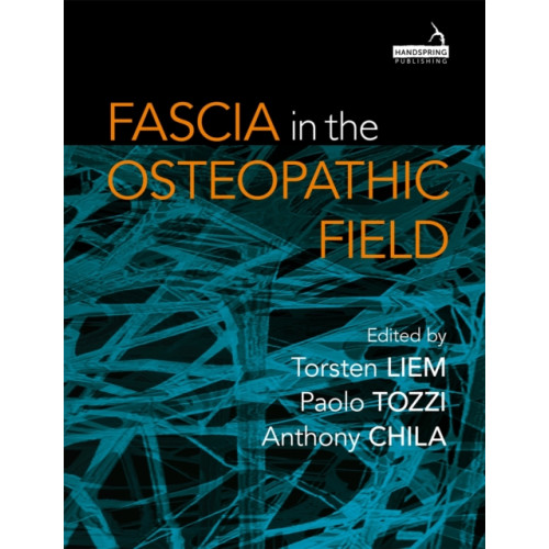 Jessica kingsley publishers Fascia in the Osteopathic Field (häftad, eng)