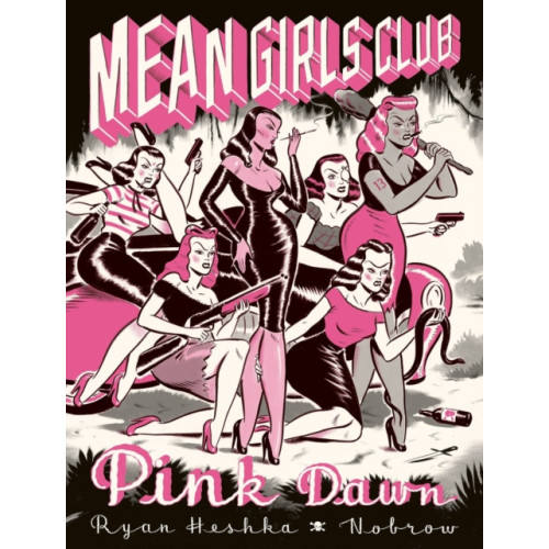 Nobrow Ltd Mean Girls Club (inbunden, eng)