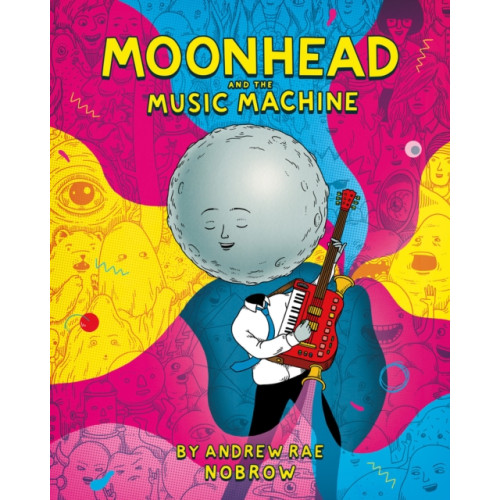 Nobrow Ltd Moonhead and the Music Machine (häftad, eng)