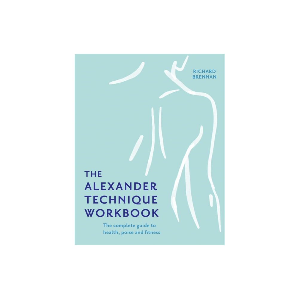 Produktbild för The Alexander Technique Workbook (häftad, eng)