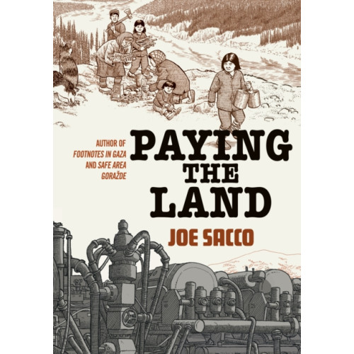 Vintage Publishing Paying the Land (inbunden, eng)