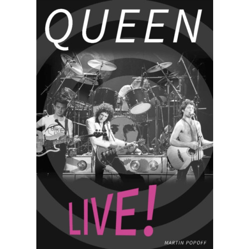 Wymer Publishing Queen Live! (inbunden, eng)