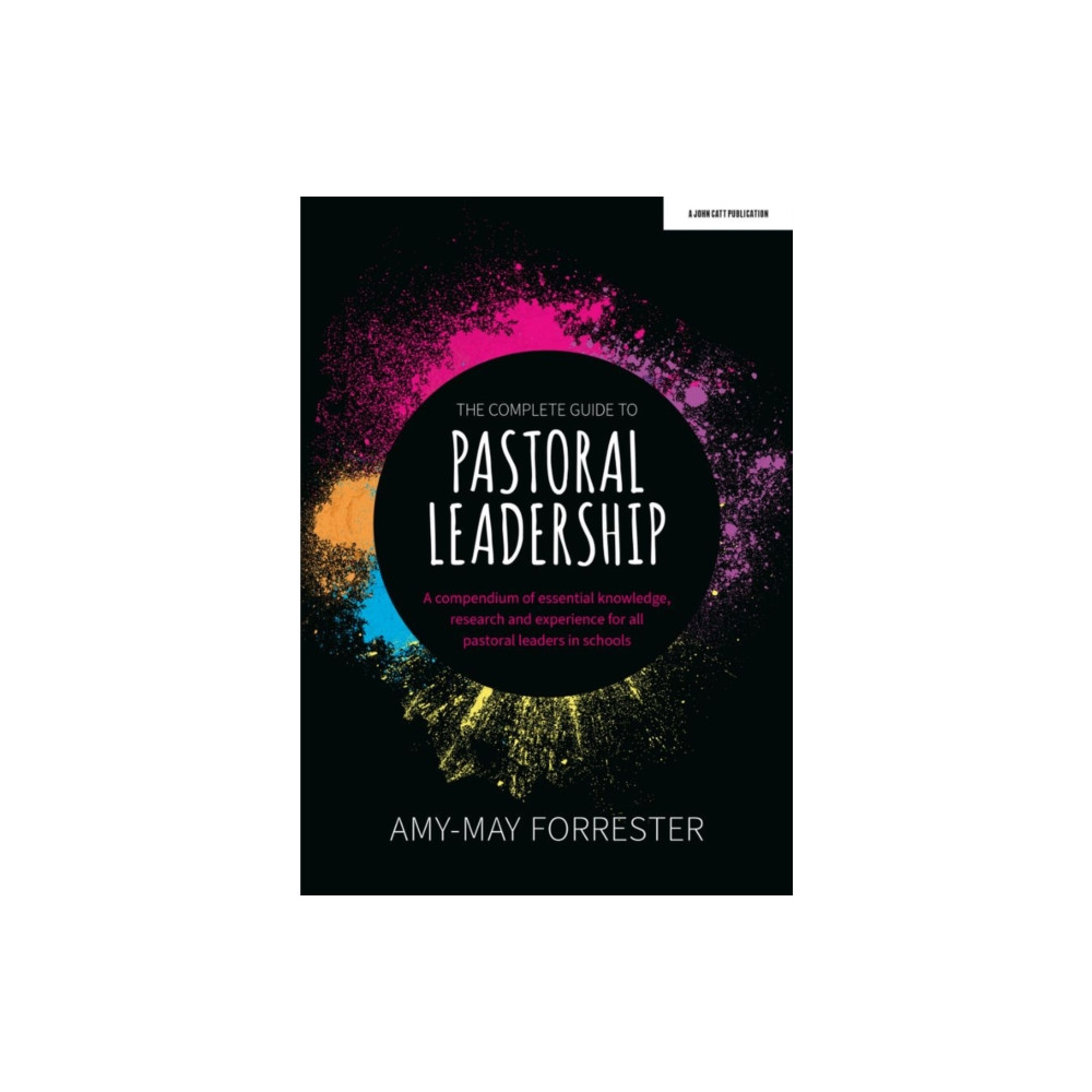Produktbild för The Complete Guide to Pastoral Leadership: A compendium of essential knowledge, research and experience for all pastoral leaders in schools (häftad, eng)