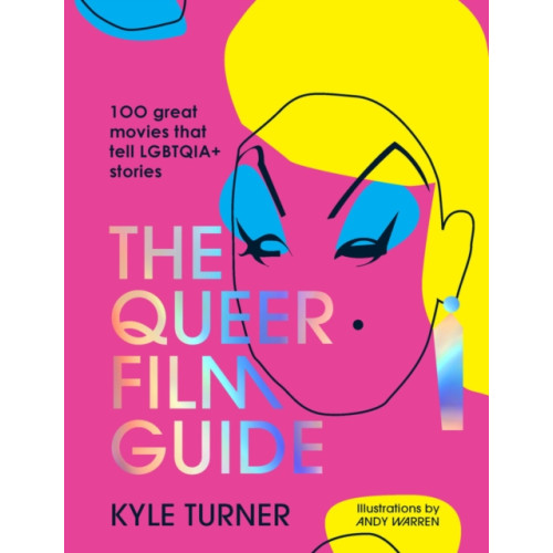 Smith Street Books The Queer Film Guide (inbunden, eng)