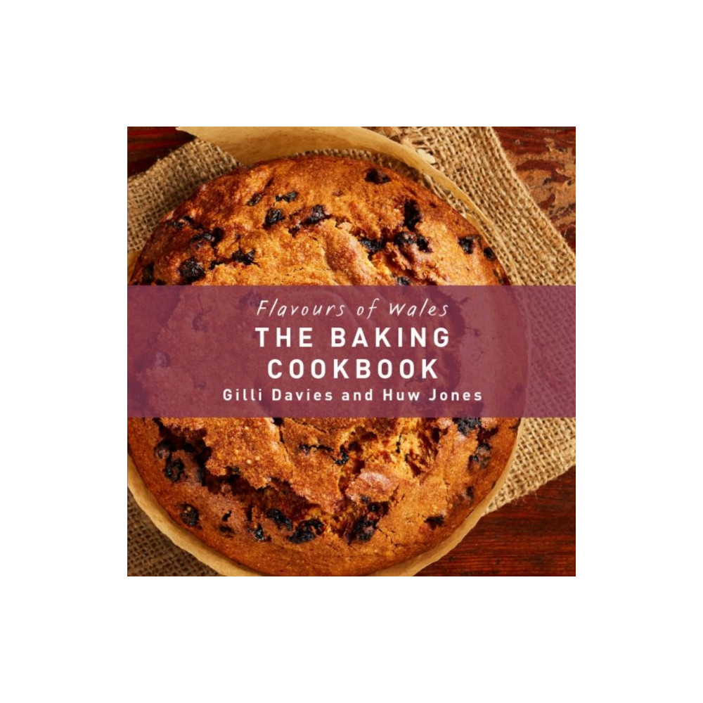 Produktbild för The Flavours of Wales: Baking Cookbook (inbunden, eng)