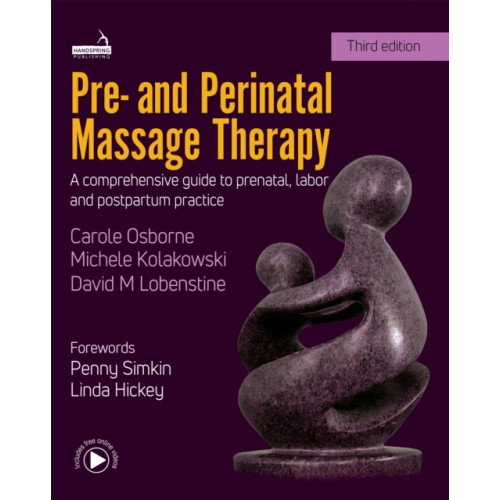 Jessica kingsley publishers Pre- And Perinatal Massage Therapy (häftad, eng)