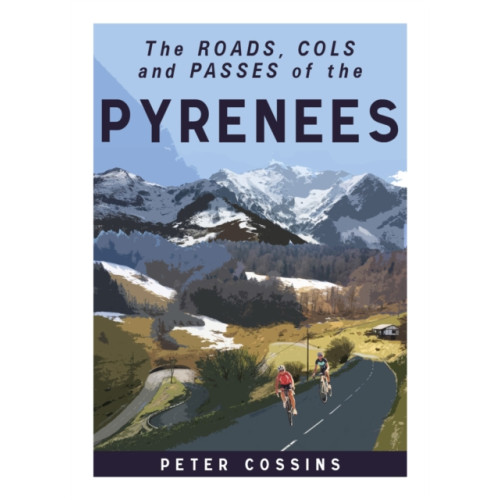 Great Northern Books Ltd A Cyclist's Guide to the Pyrenees (inbunden, eng)