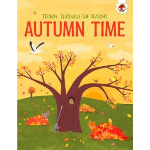 Hungry Tomato Ltd AUTUMN TIME Travel Through The Seasons (häftad, eng)