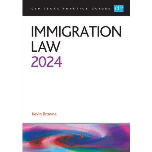 The University of Law Publishing Limited Immigration Law 2024 (häftad, eng)