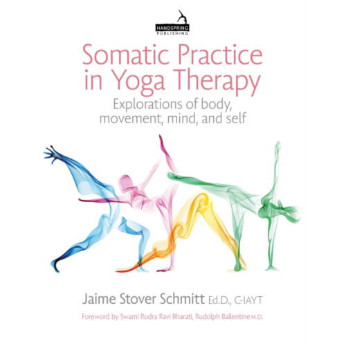 Jessica kingsley publishers Somatic Practice in Yoga Therapy (häftad, eng)