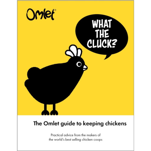 Fox Chapel Publishing What the Cluck? (inbunden, eng)