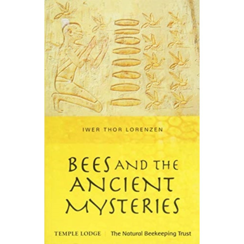 Temple Lodge Publishing Bees and the Ancient Mysteries (häftad, eng)