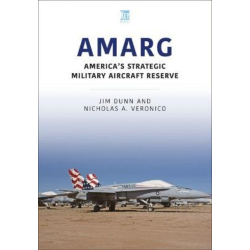 Key Publishing Ltd AMARG: America's Strategic Military Aircraft Reserve (häftad, eng)