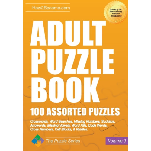 How2become Ltd Adult Puzzle Book: 100 Assorted Puzzles - Volume 3 (häftad, eng)