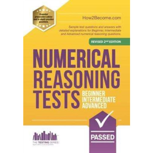 How2become Ltd NUMERICAL REASONING TESTS: Beginner, Intermediate, and Advanced (häftad, eng)