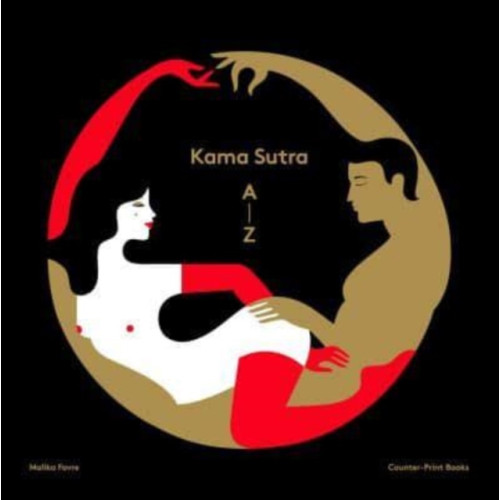 Counter-Print Malika Favre: Kama Sutra A-Z (inbunden, eng)