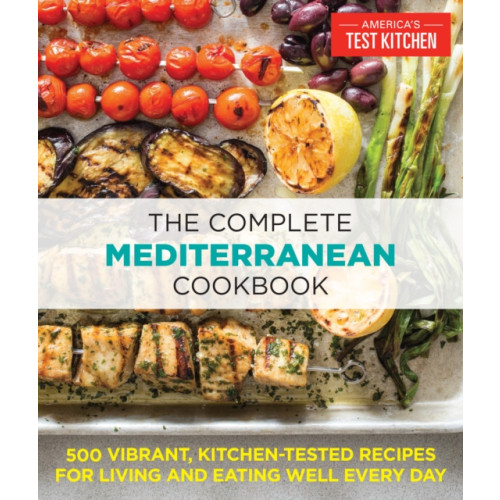 America's Test Kitchen The Complete Mediterranean Cookbook (häftad, eng)