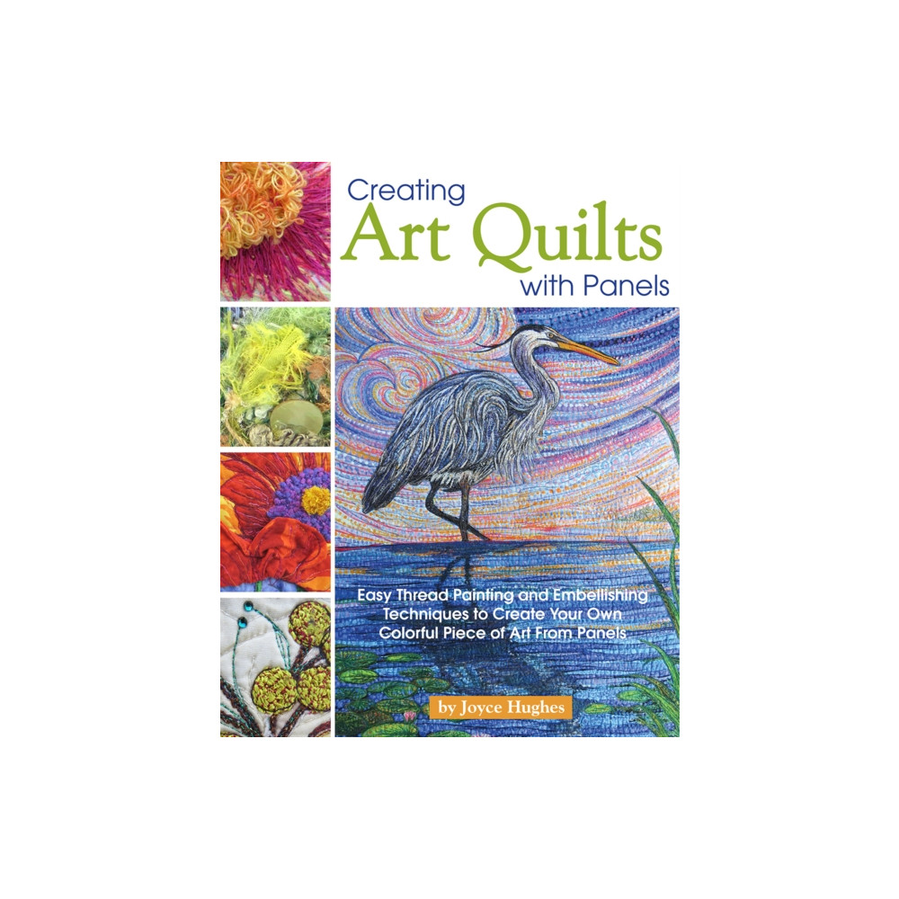 Produktbild för Creating Art Quilts with Panels (häftad, eng)