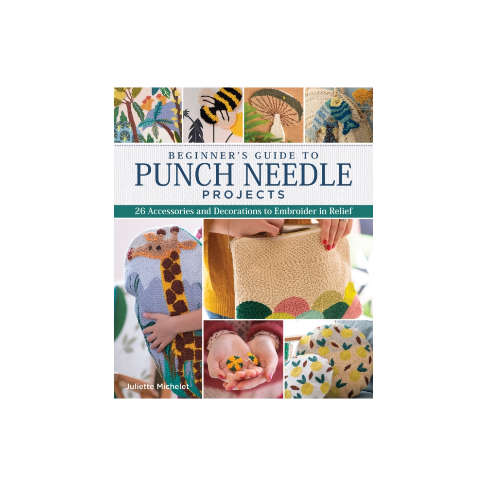 Produktbild för Beginner's Guide to Punch Needle Projects (häftad, eng)