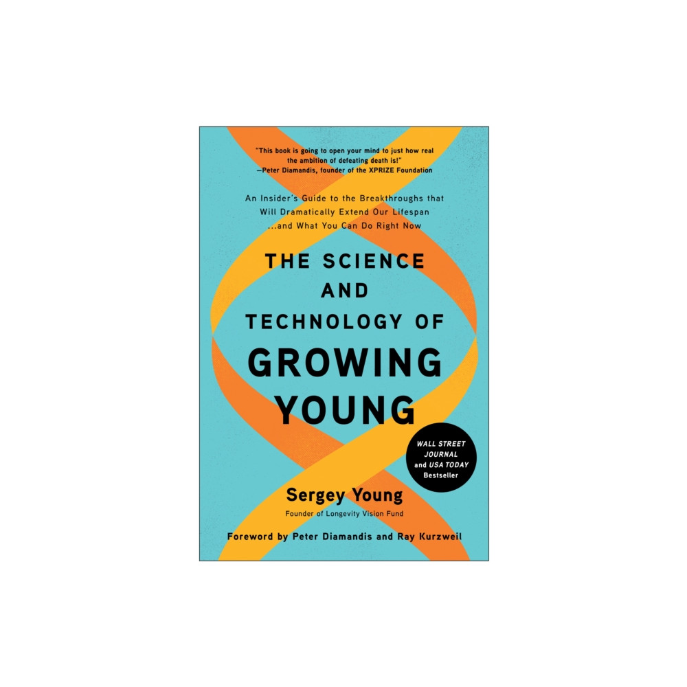 Produktbild för The Science and Technology of Growing Young (inbunden, eng)