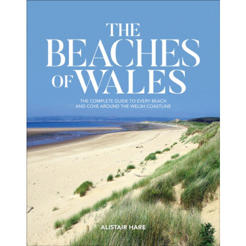 Vertebrate Publishing Ltd The Beaches of Wales (häftad, eng)