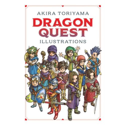 Viz Media, Subs. of Shogakukan Inc Dragon Quest Illustrations: 30th Anniversary Edition (inbunden, eng)