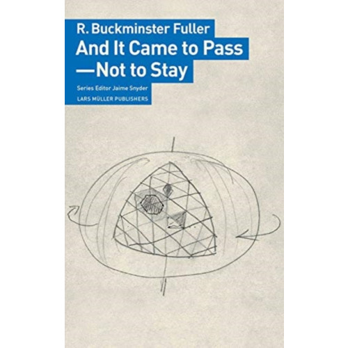 Birkhauser Verlag AG And It Came to Pass - Not to Stay (häftad, eng)