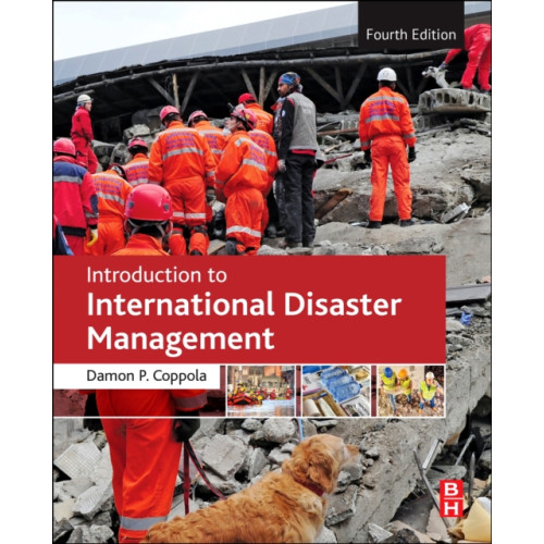 Elsevier - Health Sciences Division Introduction to International Disaster Management (häftad, eng)