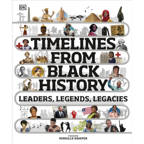 Dorling Kindersley Ltd Timelines from Black History (inbunden, eng)