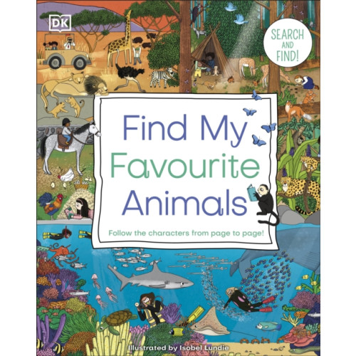 Dorling Kindersley Ltd Find My Favourite Animals (bok, board book, eng)