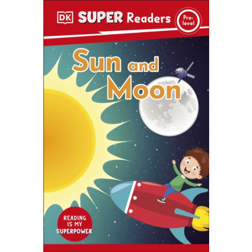 Dorling Kindersley Ltd DK Super Readers Pre-Level Sun and Moon (häftad, eng)