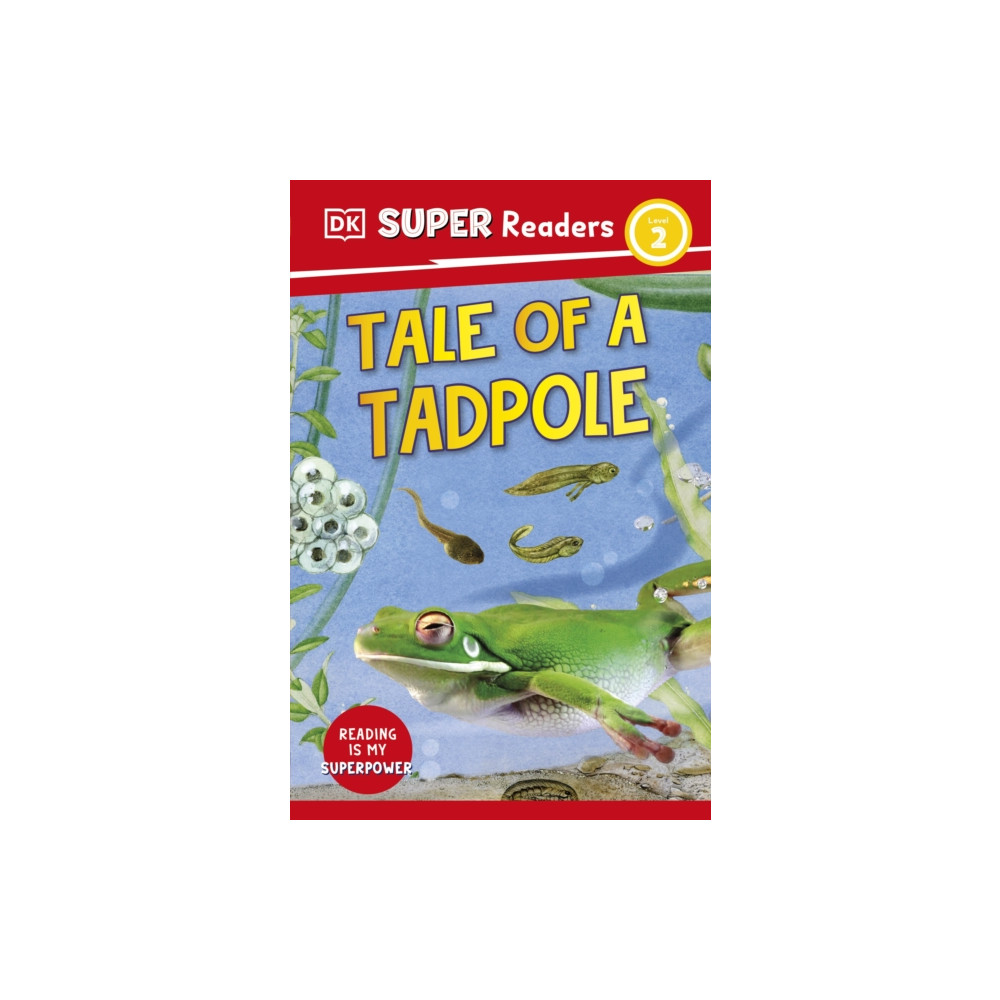 Produktbild för DK Super Readers Level 2 Tale of a Tadpole (häftad, eng)